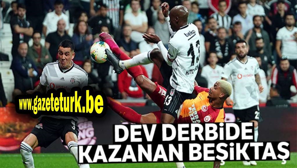 Derbide Beşiktaş, Galatasaray’ı Larin İle Geçti 2-1…