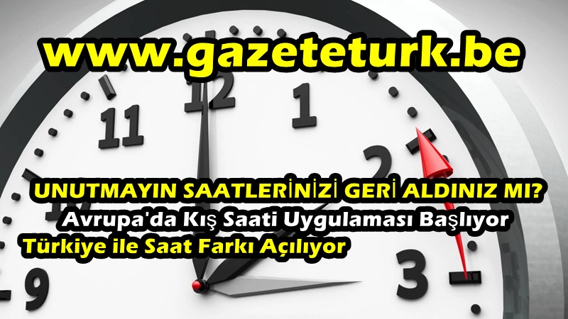 UNUTMAYIN SAATLERİNİZİ GERİ ALDINIZ MI…Avrupa’da Kış Saati Uygulaması Başlıyor…Türkiye ile Saat Farkı Açılıyor…