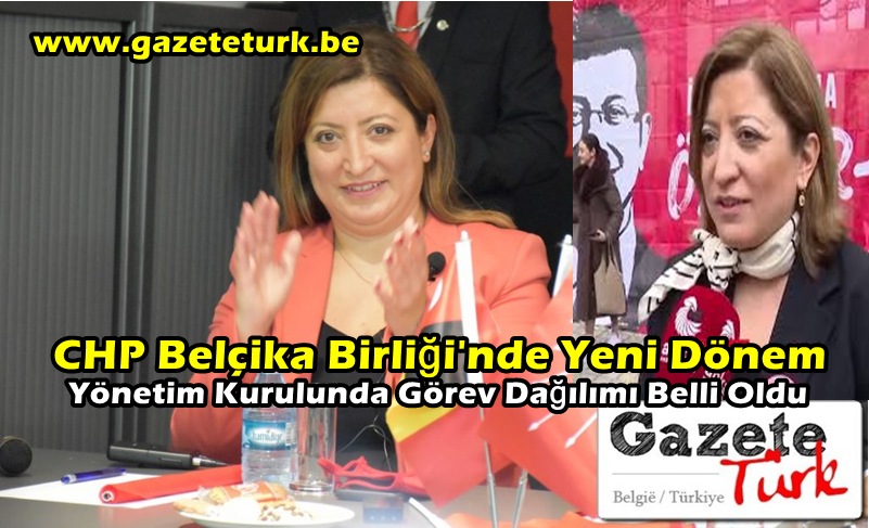CHP Belçika Birliği’nde Yeni Dönem…Yönetim Kurulunda Görev Dağılımı Belli Oldu…