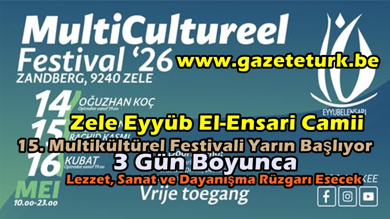 Zele Eyyüb El-Ensari Camii 15. Multikültürel Festivali Yarın Başlıyor… 3 Gün Boyunca Lezzet, Sanat ve Dayanışma Rüzgarı Esecek…