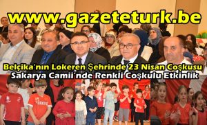 Belçika’nın Lokeren Şehrinde 23 Nisan Coşkusu… Sakarya Camii’nde Renkli Etkinlik…