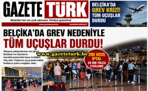 Belçika’da Havalimanlarında Yine Grev Krizi…Tüm Uçuşlar Durdu…