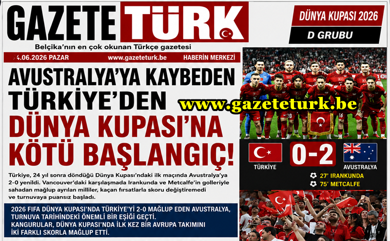 A Milli Takım Dünya Kupasına Kötü Başladı…24 Yıl Hasret Sonrası Hayal Kırıklığı…Türkiye, Avustralya’ya 2-0 Yenildi…
