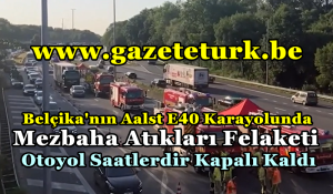 Belçika’nın Aalst E40 Karayolunda Mezbaha Atıkları Felaketi… Otoyol Saatlerdir Kapalı Kaldı…